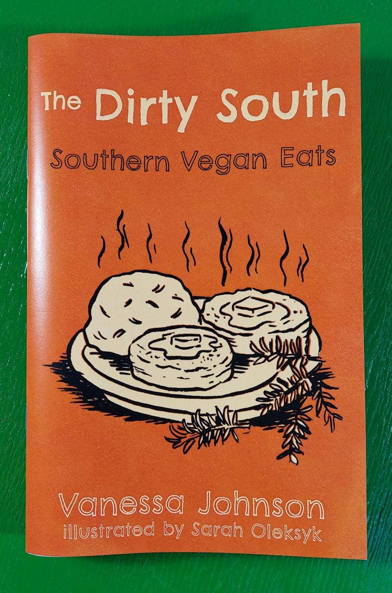 dirty south: southern vegan eats (zine)