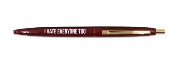 I hate everyone too refillable clic pen