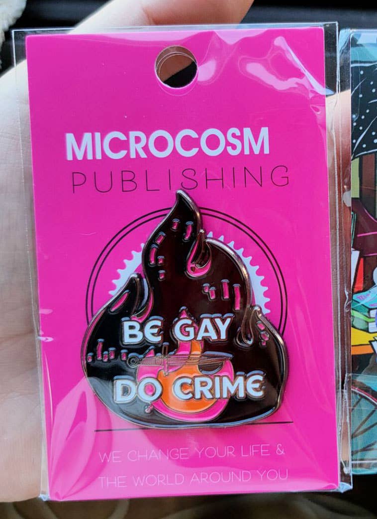 be gay do crime enamel pin