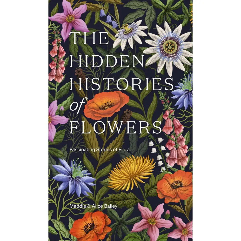 the hidden histories of flowers