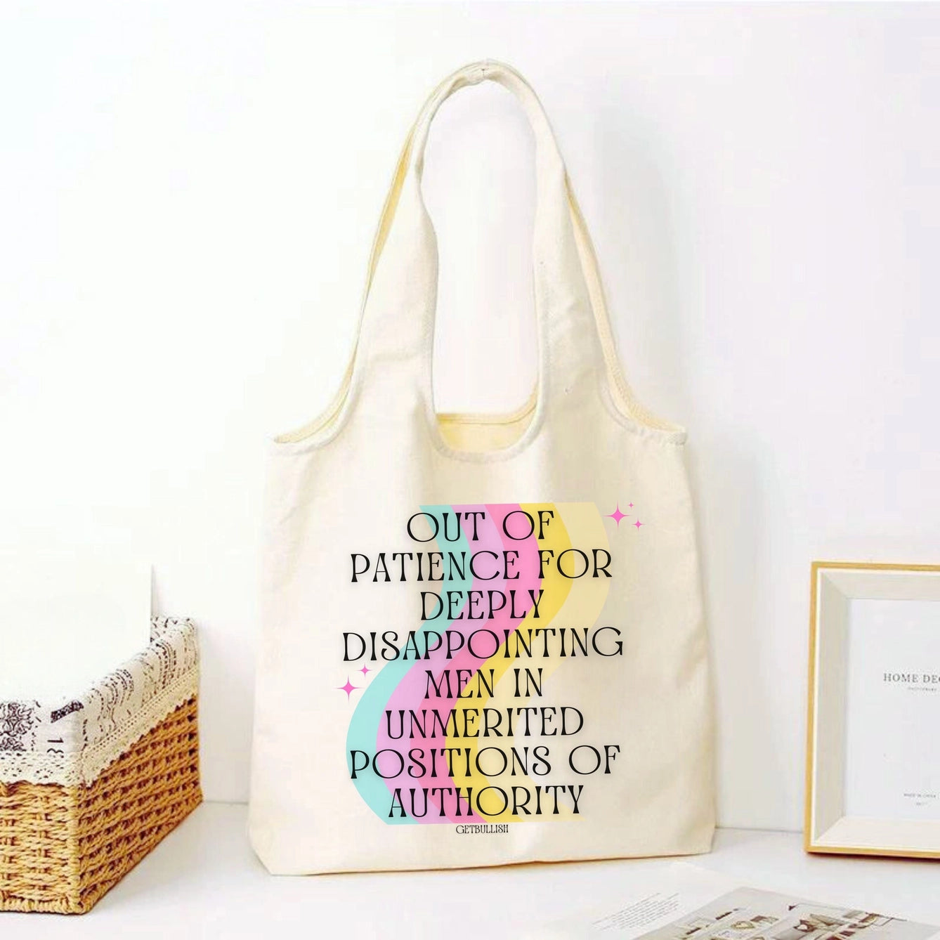 "out of patience for disappointing men" tote